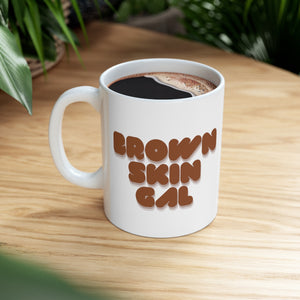 Brown Skin Gal Ceramic Mug 11oz