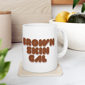 Brown Skin Gal Ceramic Mug 11oz