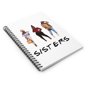 Sisters II Spiral Notebook - Ruled Line