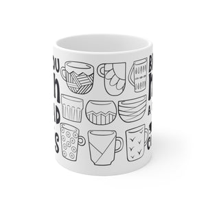 If You Ceramic Mug 11oz